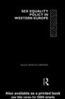 Sex Equality Policy in Western Europe - eBook