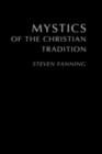 Mystics of the Christian Tradition - eBook