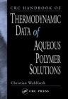 CRC Handbook of Thermodynamic Data of Aqueous Polymer Solutions - eBook