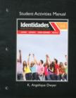 Student Activities Manual for Identidades : Exploraciones e interconexiones - Book