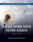 Social Work with Older Adults - Book
