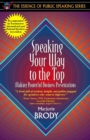 Speaking Your Way to the Top : Making Powerful Business Presentations - Book