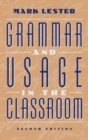 Grammar and Usage in the Classroom - Book