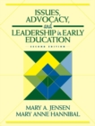 Issues, Advocacy, and Leadership in Early Education - Book