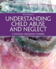 Understanding Child Abuse and Neglect - Book