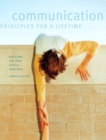Communication : Principles for a Lifetime, First Canadian Edition - Book