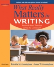 What Really Matters in Writing : Research-Based Practices Across the Curriculum - Book
