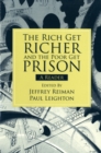 The Rich Get Richer and the Poor Get Prison : A Reader (2-downloads) - Book
