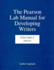 The Pearson Lab Manual for Developing Writers : Volume C: Essays - Book