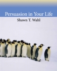 Persuasion in Your Life - Book