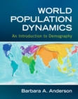 World Population Dynamics : An Introduction to Demography - Book