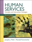 Human Services : Concepts and Intervention Strategies - Book