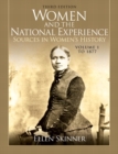 Women and the National Experience : Sources in Women's History, Volume 1 to 1877 - Book