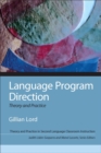 Language Program Direction : Theory and Practice - Book
