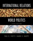 International Relations and World Politics : United States Edition - Book