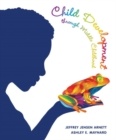 Child Development through Middle Childhood : A Cultural Approach - Book