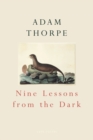 Nine Lessons From The Dark - Book