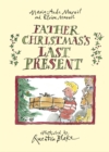 Father Christmas's Last Present - Book