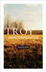 Troy, Unincorporated - eBook