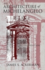 The Architecture of Michelangelo - Book