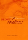 Blood Relations : Christian and Jew in The Merchant of Venice - Book