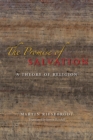 The Promise of Salvation - A Theory of Religion - Book
