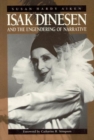 Isak Dinesen and the Engendering of Narrative - Book