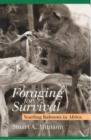 Foraging for Survival : Yearling Baboons in Africa - Book