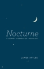 Nocturne : A Journey in Search of Moonlight - eBook