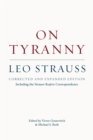 On Tyranny : Corrected and Expanded Edition, Including the Strauss-Kojeve Correspondence - eBook