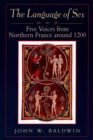 The Language of Sex : Five Voices from Northern France around 1200 - eBook