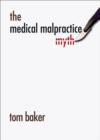 The Medical Malpractice Myth - eBook
