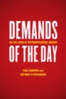 Demands of the Day : On the Logic of Anthropological Inquiry - Book