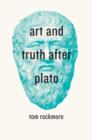 Art and Truth after Plato - eBook