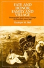 Fate and Honor, Family and Village : Demographic and Cultural Change in Rural Italy Since 1800 - Book