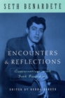 Encounters and Reflections : Conversations with Seth Benardete - Book