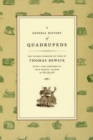 A General History of Quadrupeds : The Figures Engraved on Wood - Book