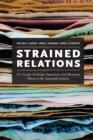 Strained Relations : US Foreign-Exchange Operations and Monetary Policy in the Twentieth Century - Book