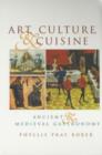 Art, Culture, and Cuisine : Ancient and Medieval Gastronomy - Book