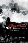 Angelhead : My Brother's Descent into Madness - Book