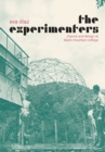 The Experimenters : Chance and Design at Black Mountain College - Book