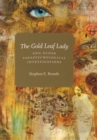 The Gold Leaf Lady and Other Parapsychological Investigations - Book