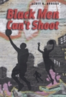 Black Men Can't Shoot - Book