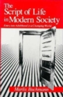 The Script of Life in Modern Society : Entry into Adulthood in a Changing World - Book