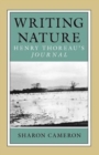 Writing Nature : Henry Thoreau's Journal - Book