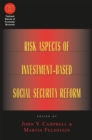 Risk Aspects of Investment-Based Social Security Reform - Book