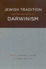 Jewish Tradition and the Challenge of Darwinism - Book