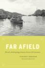Far Afield : French Anthropology between Science and Literature - Book