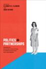 Politics and Partnerships : The Role of Voluntary Associations in America's Political Past and Present - eBook
