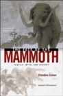 The Fate of the Mammoth : Fossils, Myth, and History - Book